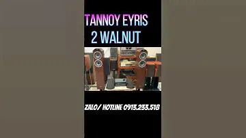 Loa cây quá ấm, chi tiết| Tannoy Eyris 2 Walnut | 0913.233.518